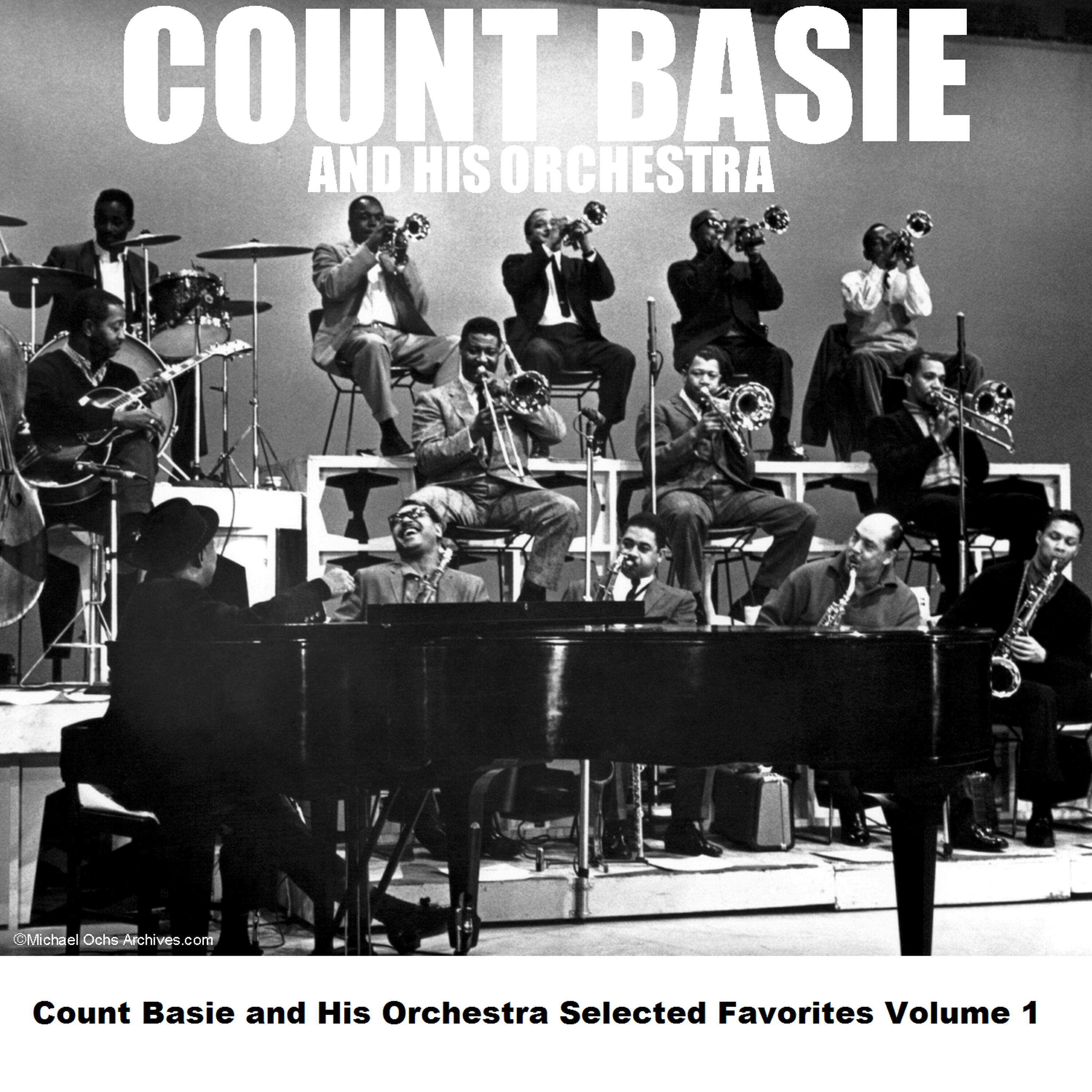 Постер альбома Count Basie and His Orchestra Selected Favorites Volume 1