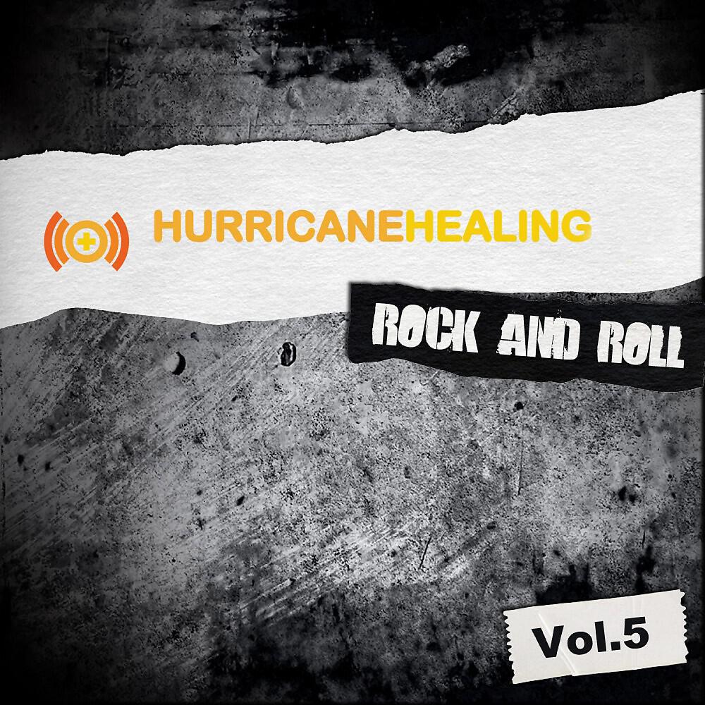 Релиз Hurricane Healing - Rock and Roll, Vol. 5