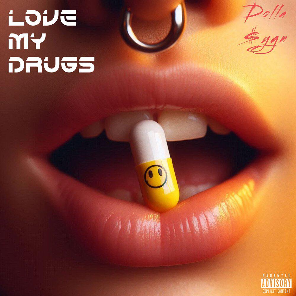 Релиз Love My Drugs