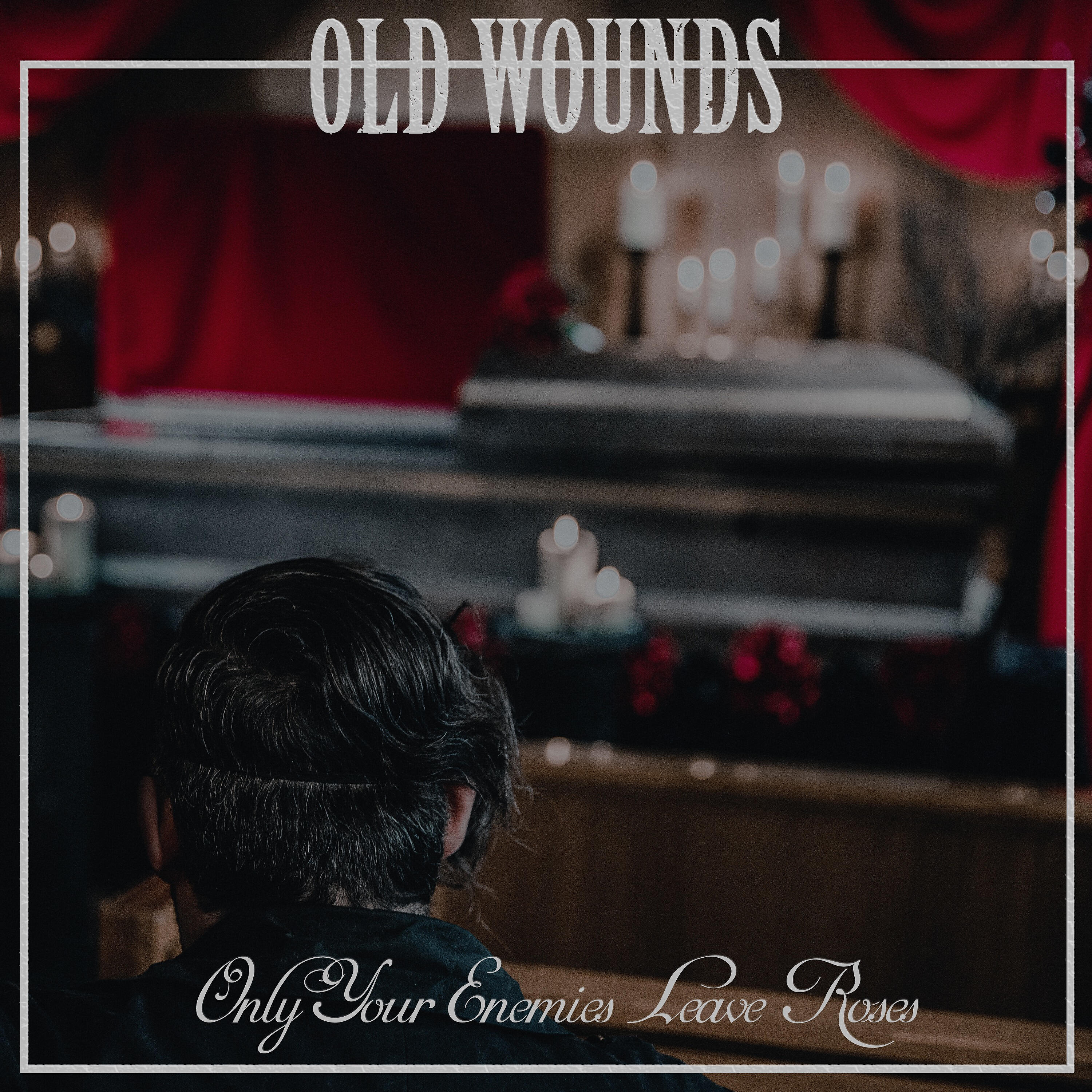 Релиз Only Your Enemies Leave Roses