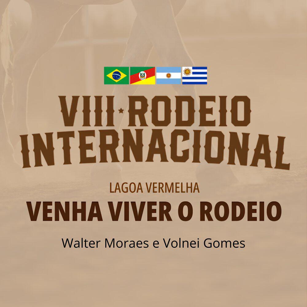 Релиз Viii Rodeio Internacional de Lagoa Vermelha - Venha Viver o Rodeio