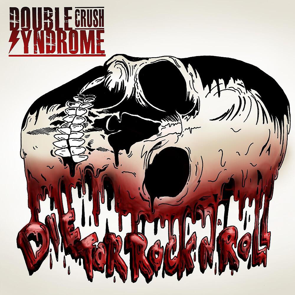 Релиз Die for Rock 'n' Roll