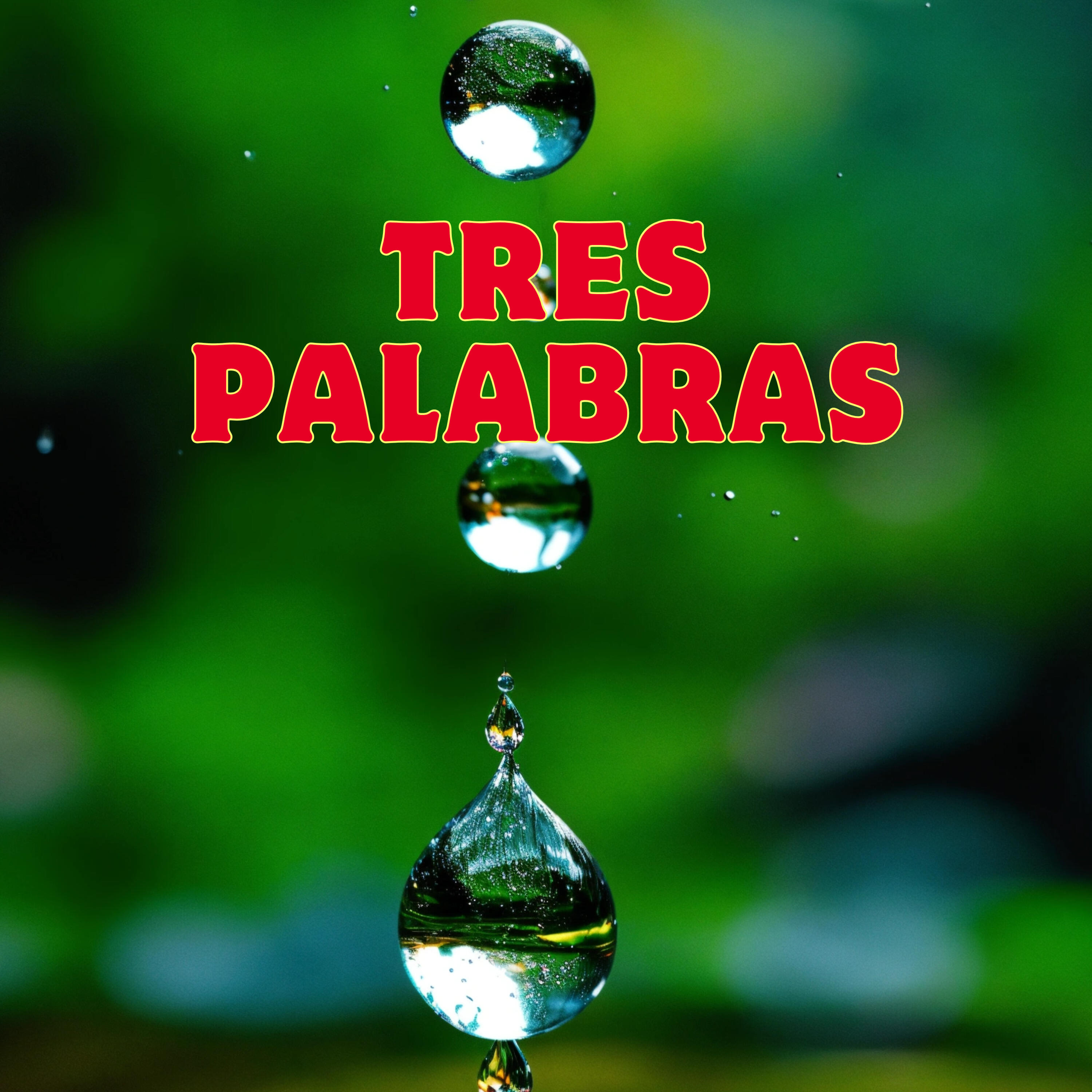 Релиз Tres Palabras
