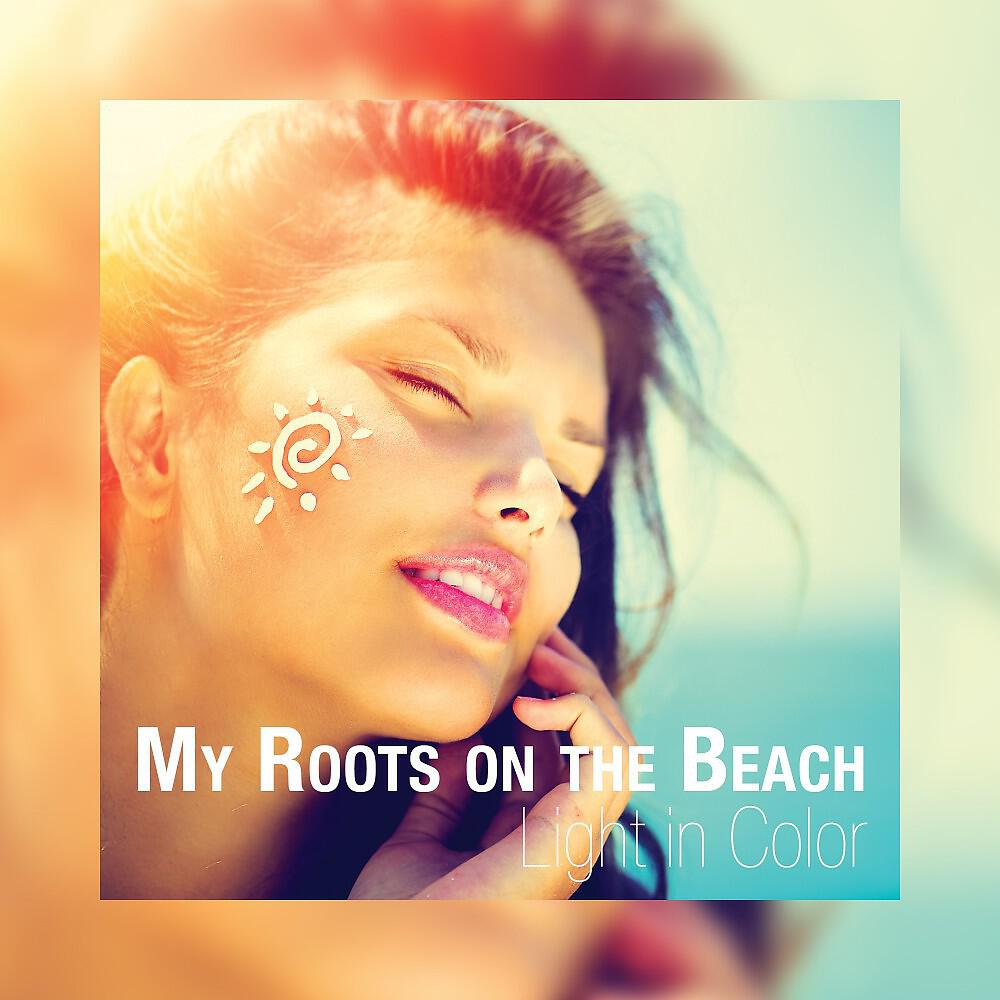 Релиз My Roots on the Beach