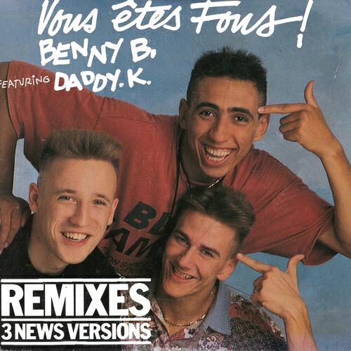 Релиз Vous êtes fous ! (Remixes 3 news versions)