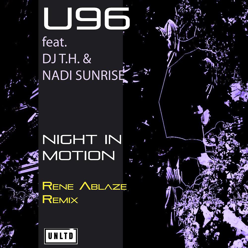 Релиз Night in Motion (Rene Ablaze Remix)