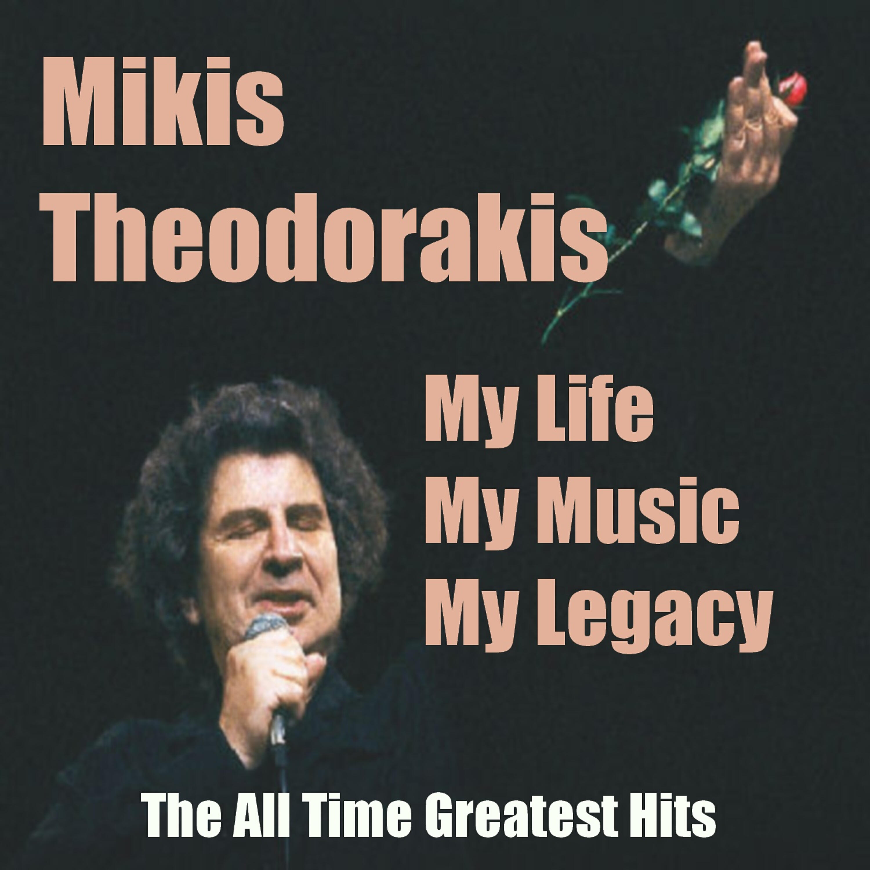 Релиз My Life My Music My Legacy - The All Time Greatest Hits