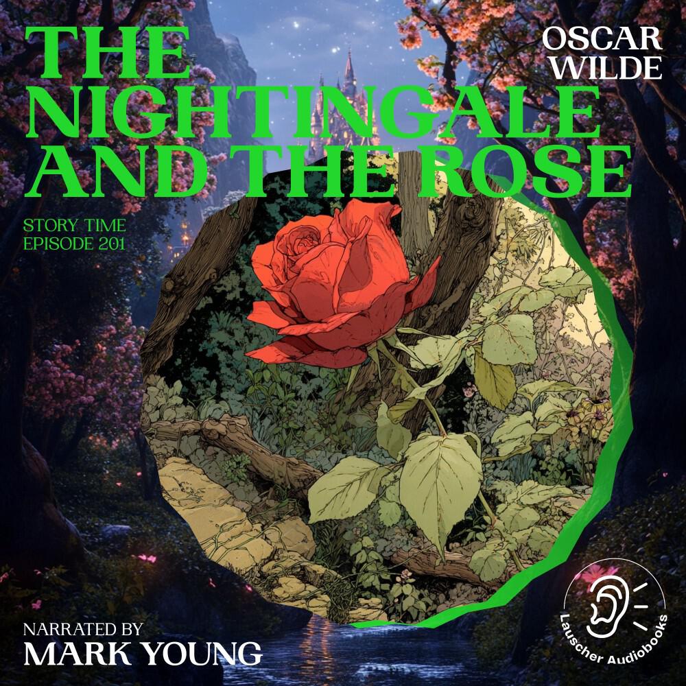 Релиз The Nightingale and the Rose (Story Time, Episode 201)