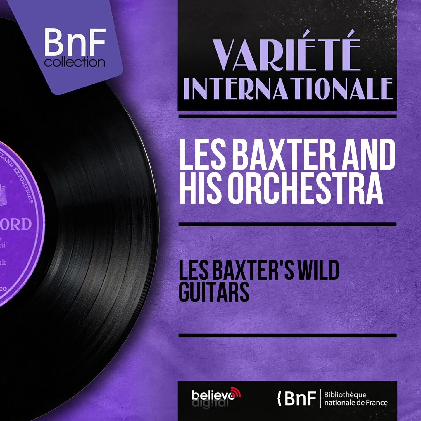 Релиз Les Baxter's Wild Guitars (Mono Version)