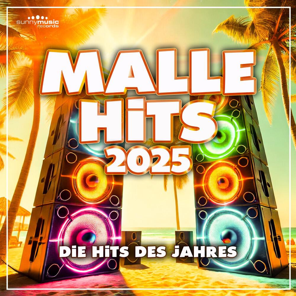 Релиз Malle Hits 2025 (Die Hits des Jahres)