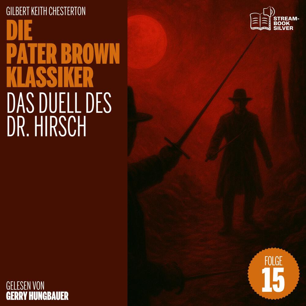 Релиз Das Duell des Dr. Hirsch (Die Pater Brown Klassiker, Folge 15)