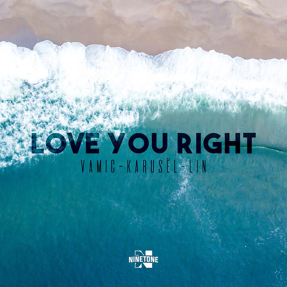 Релиз Love You Right