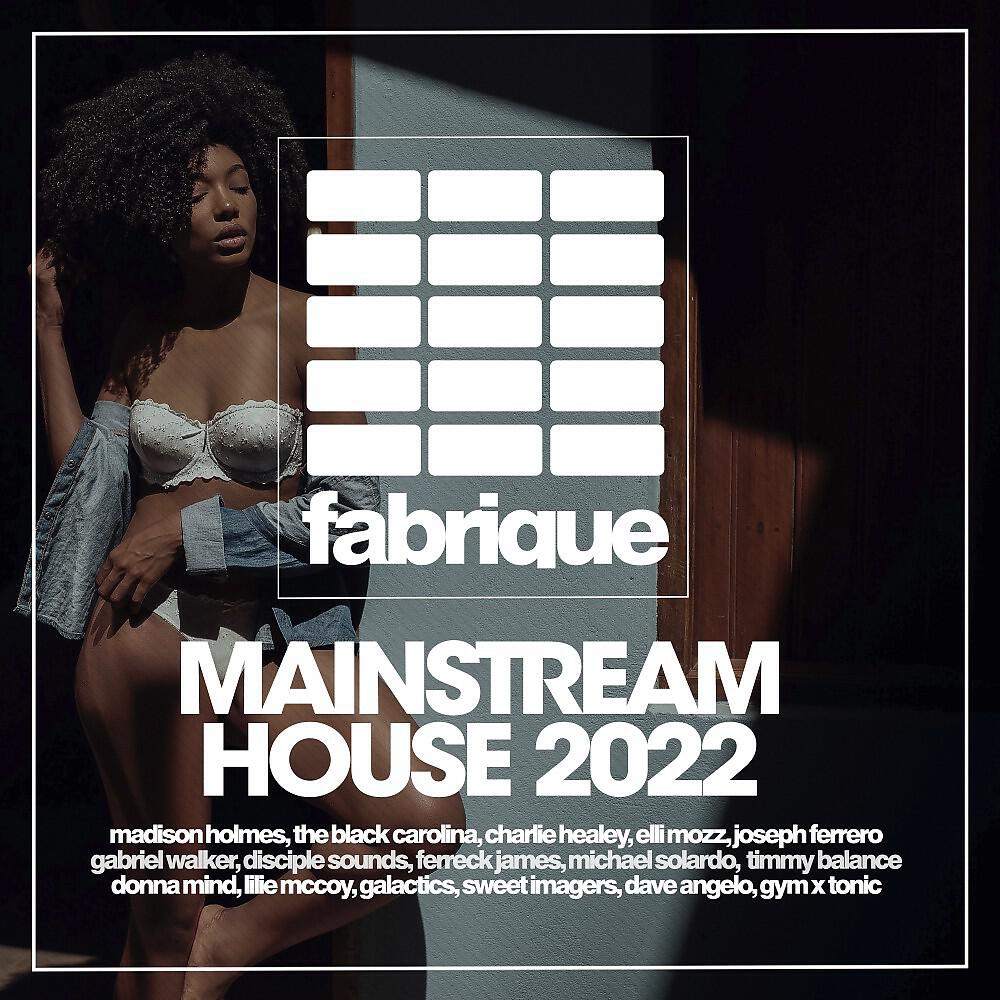 Релиз Mainstream House Spring 2022