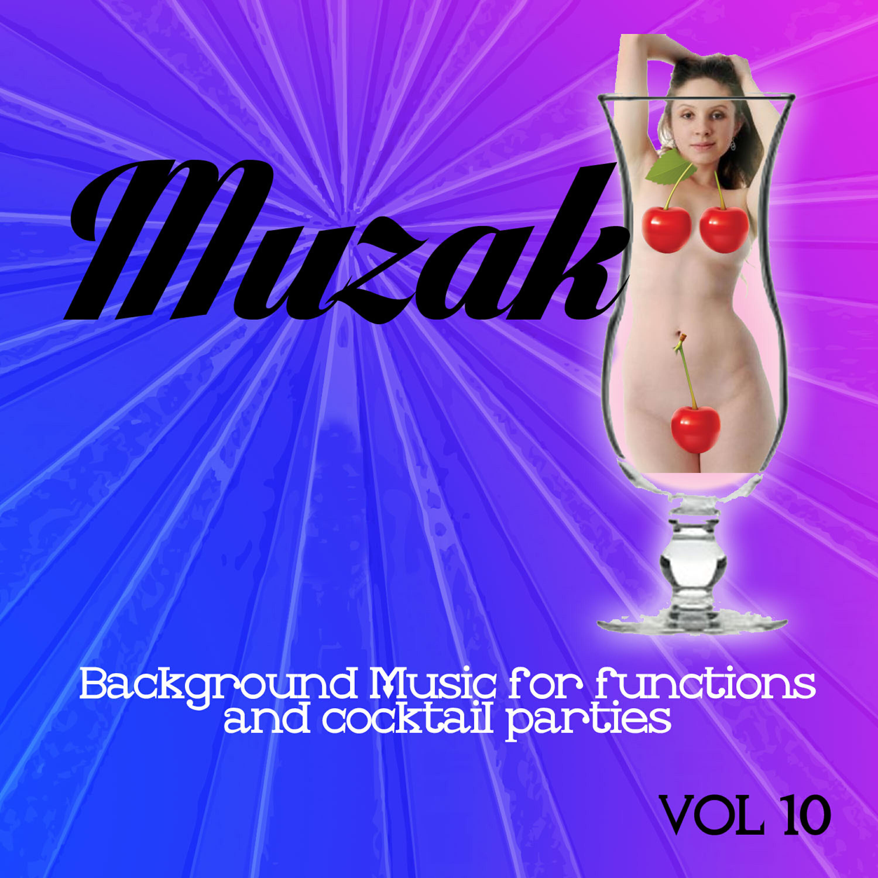 Релиз Muzak - Background Music for Functions and Cocktail Parties, Vol. 10