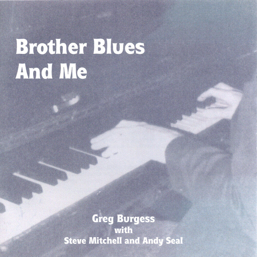 Релиз Brother Blues and Me