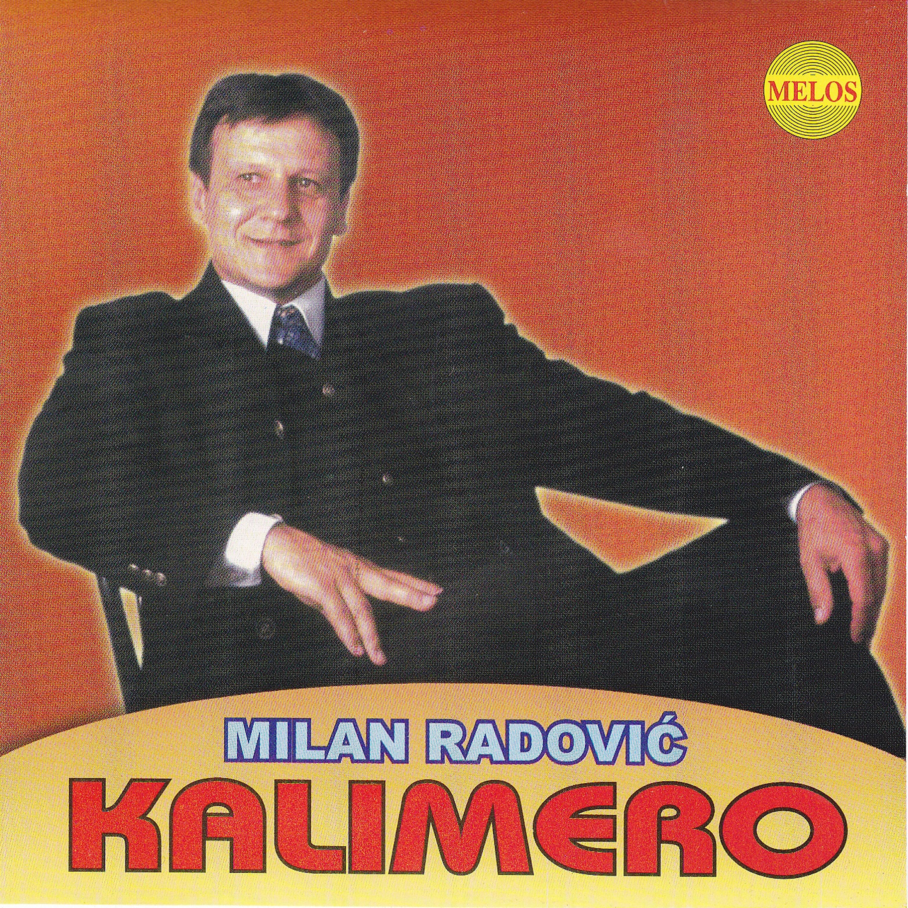 Постер альбома Milan Radovic Kalimero
