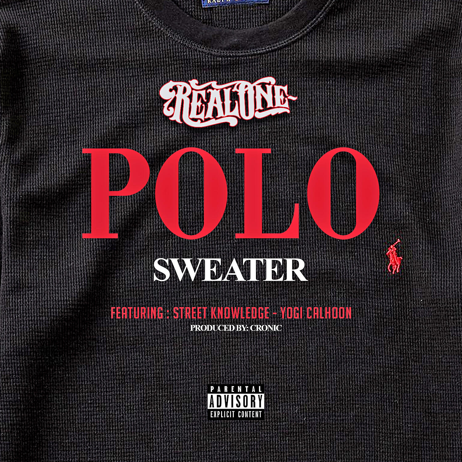 Релиз Polo Sweater (feat. Street Knowledge & Yogi Calhoon)