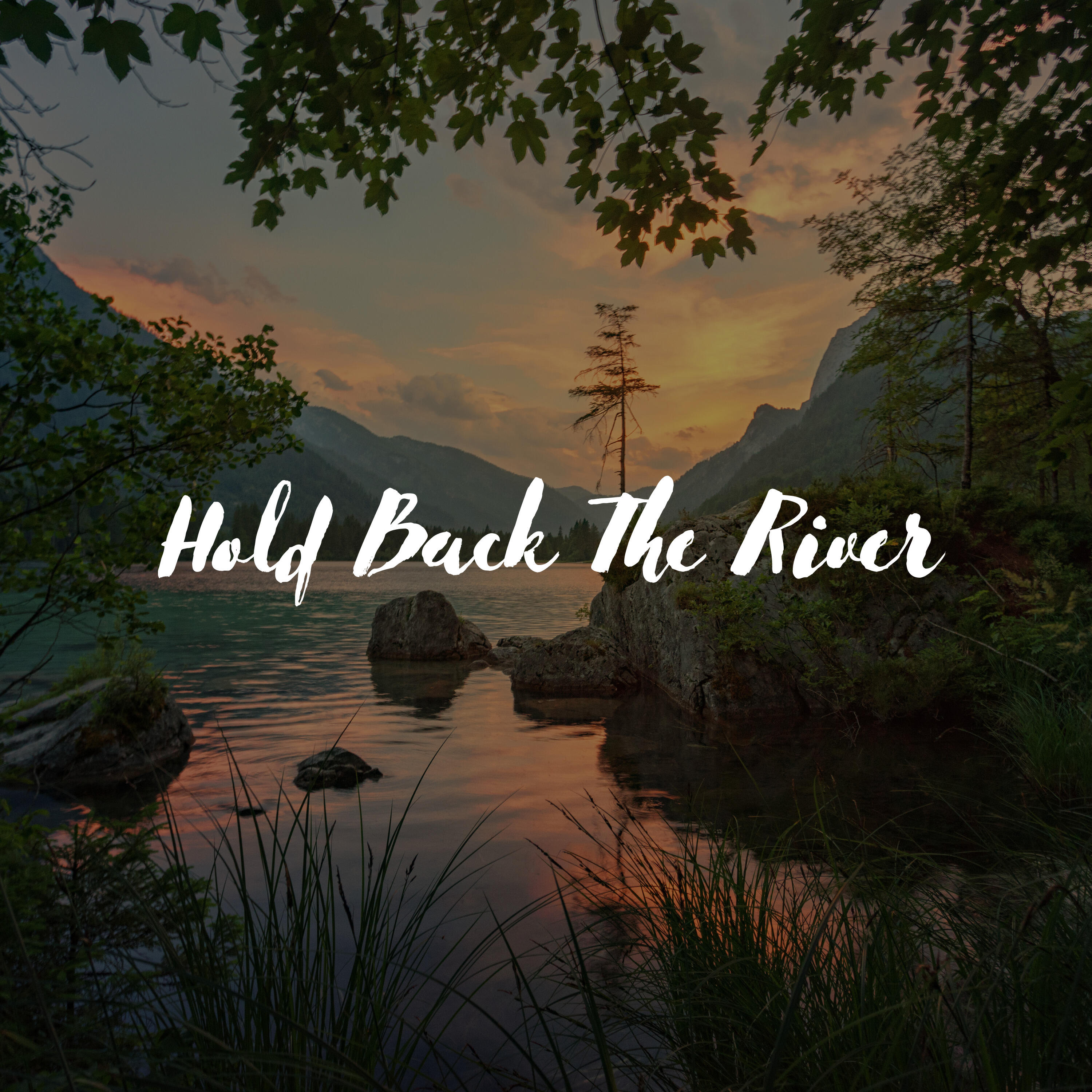 Релиз Hold Back The River