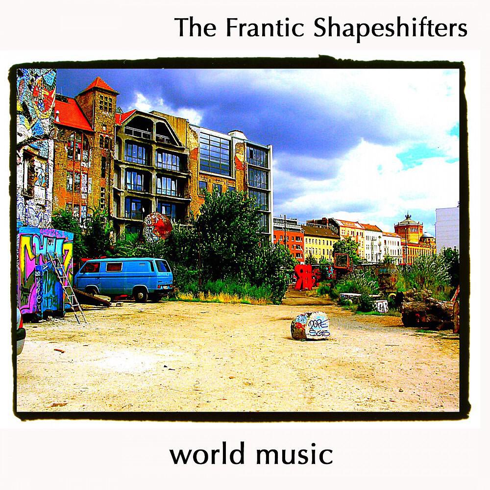 The Frantic Shapeshifters