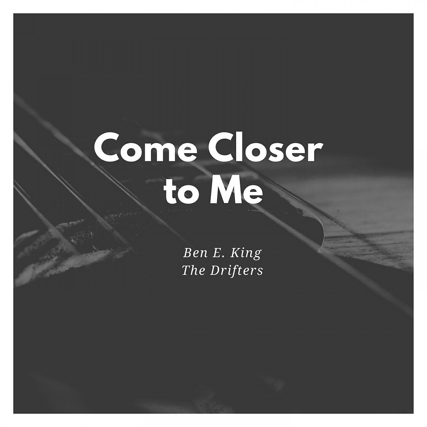 Релиз Come Closer to Me