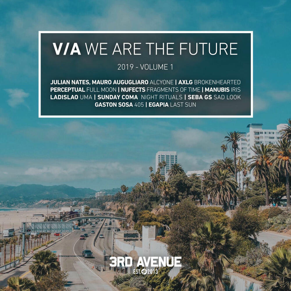 Релиз We Are the Future 2019