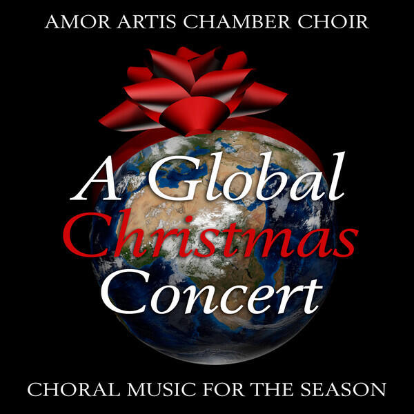 Релиз A Global Christmas Concert - Choral Music for the Season