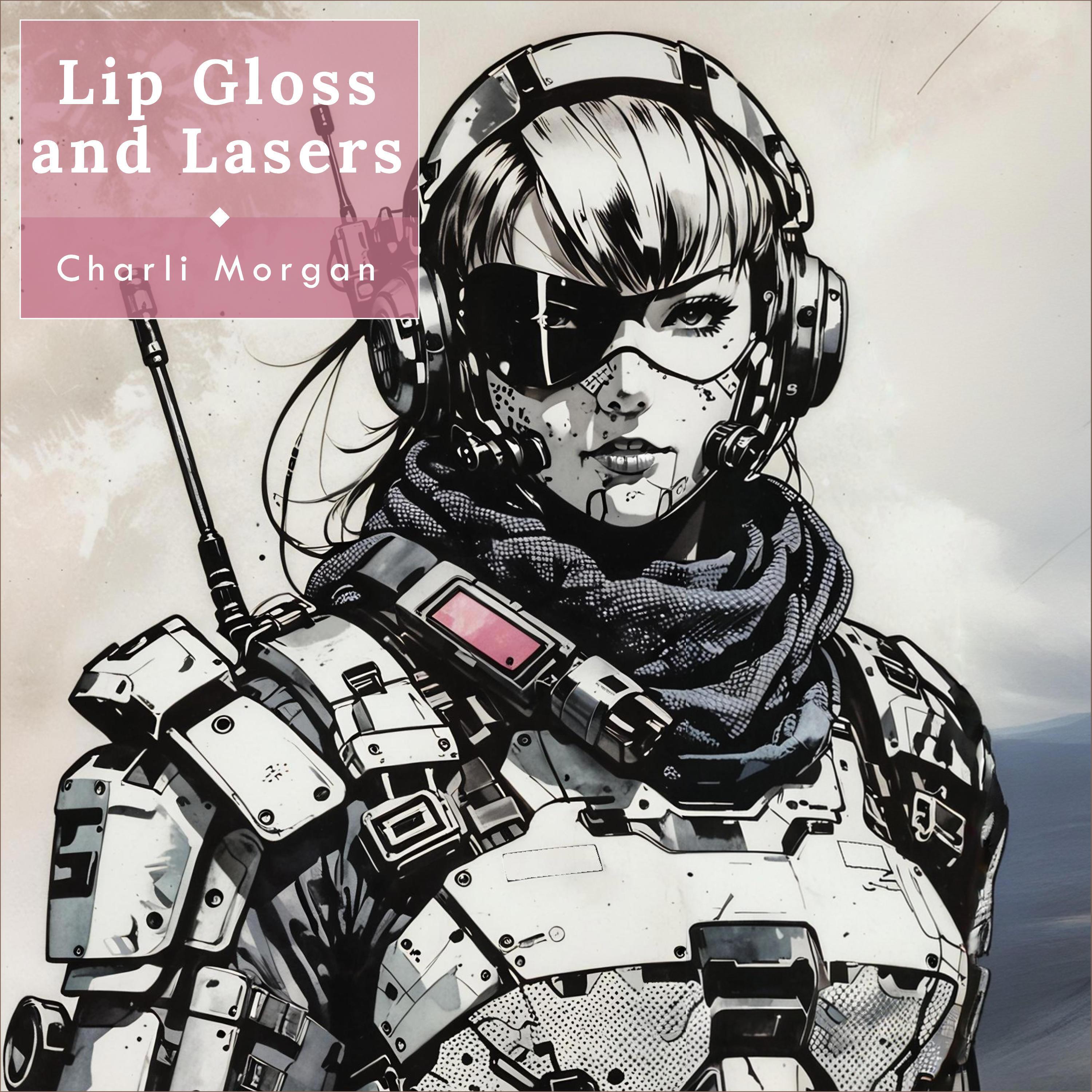 Релиз Lip Gloss and Lasers