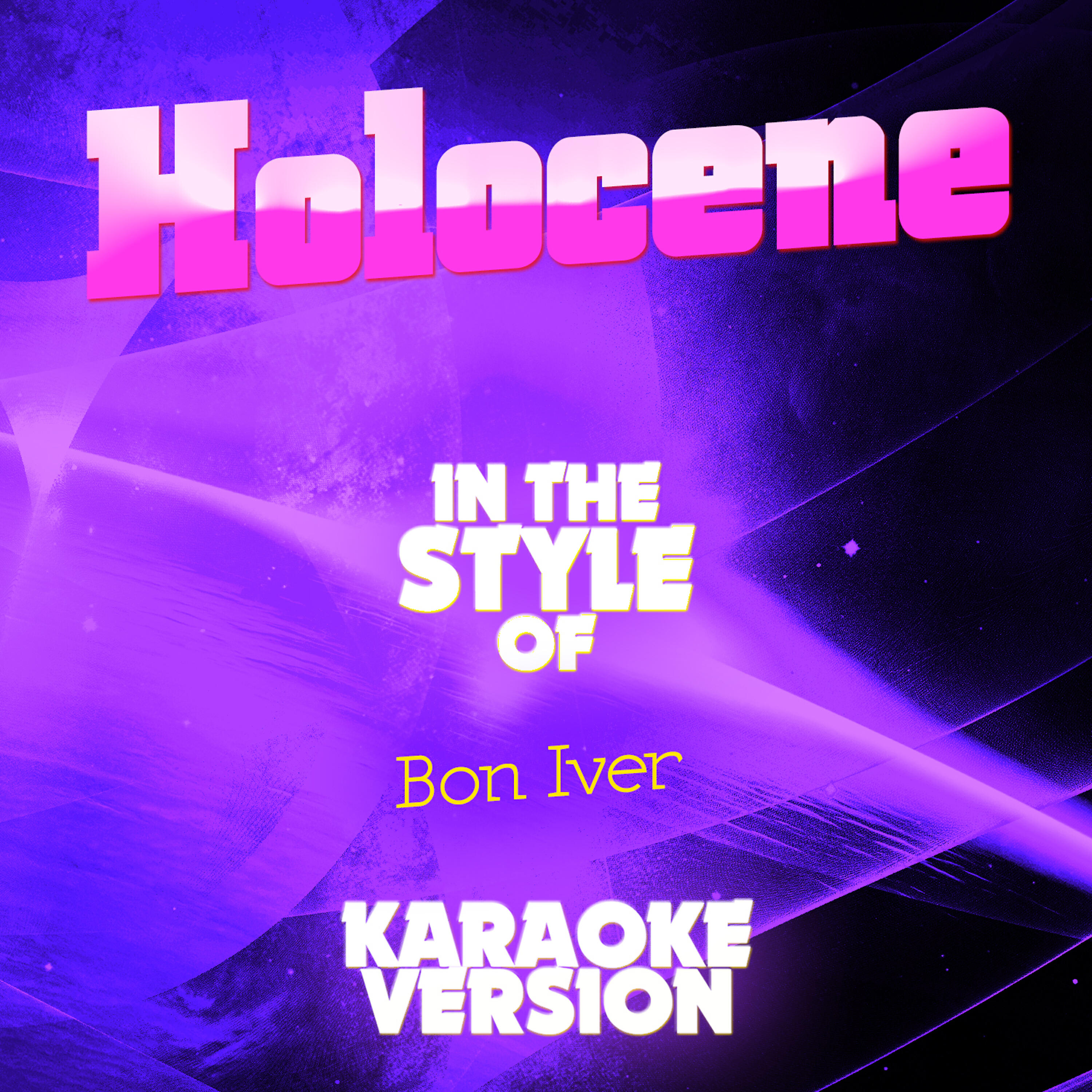 Релиз Holocene (In the Style of Bon Iver) [Karaoke Version] - Single