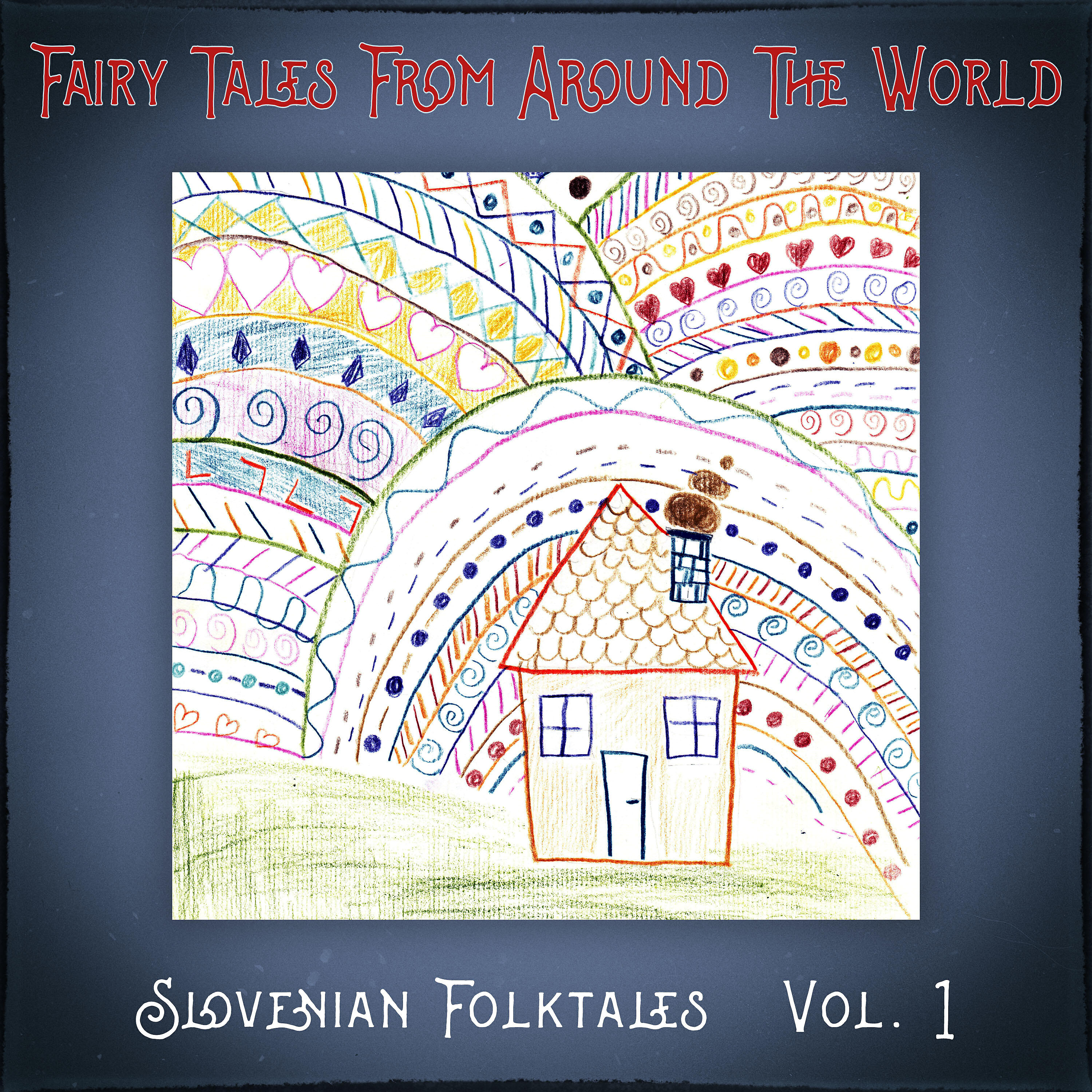 Релиз Fairy Tales from Around the World: Slovenian Folktales, Vol. 1