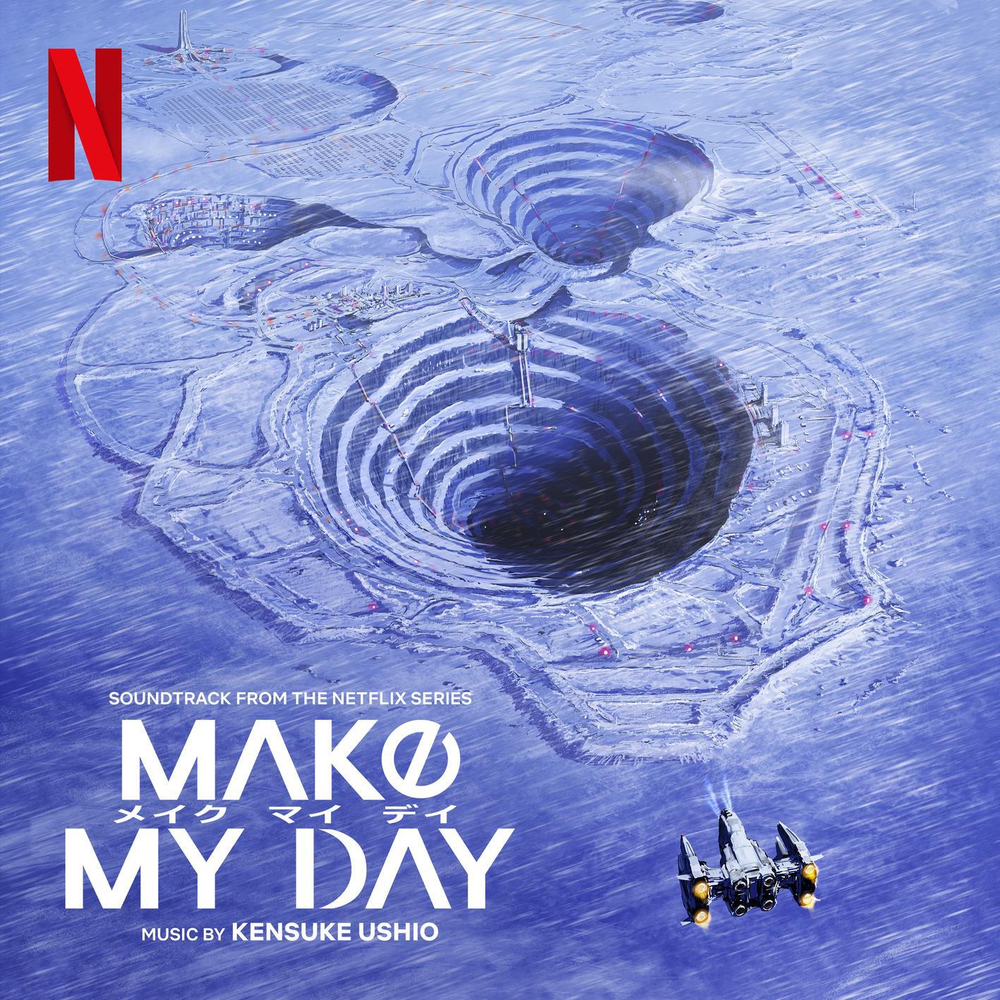 Релиз Make My Day (Soundtrack from the Netflix Series)