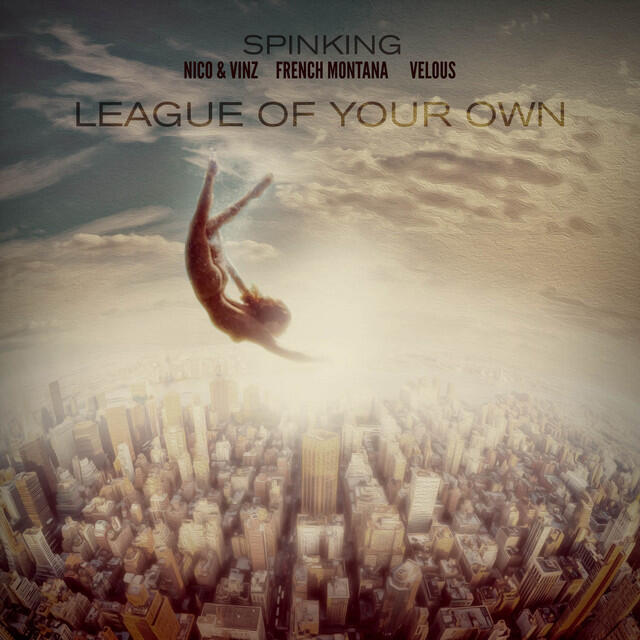 Постер альбома League Of Your Own (feat. Nico & Vinz, French Montana, and Velous)