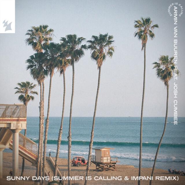 Релиз Sunny Days (Summer Is Calling & Impani Remix)