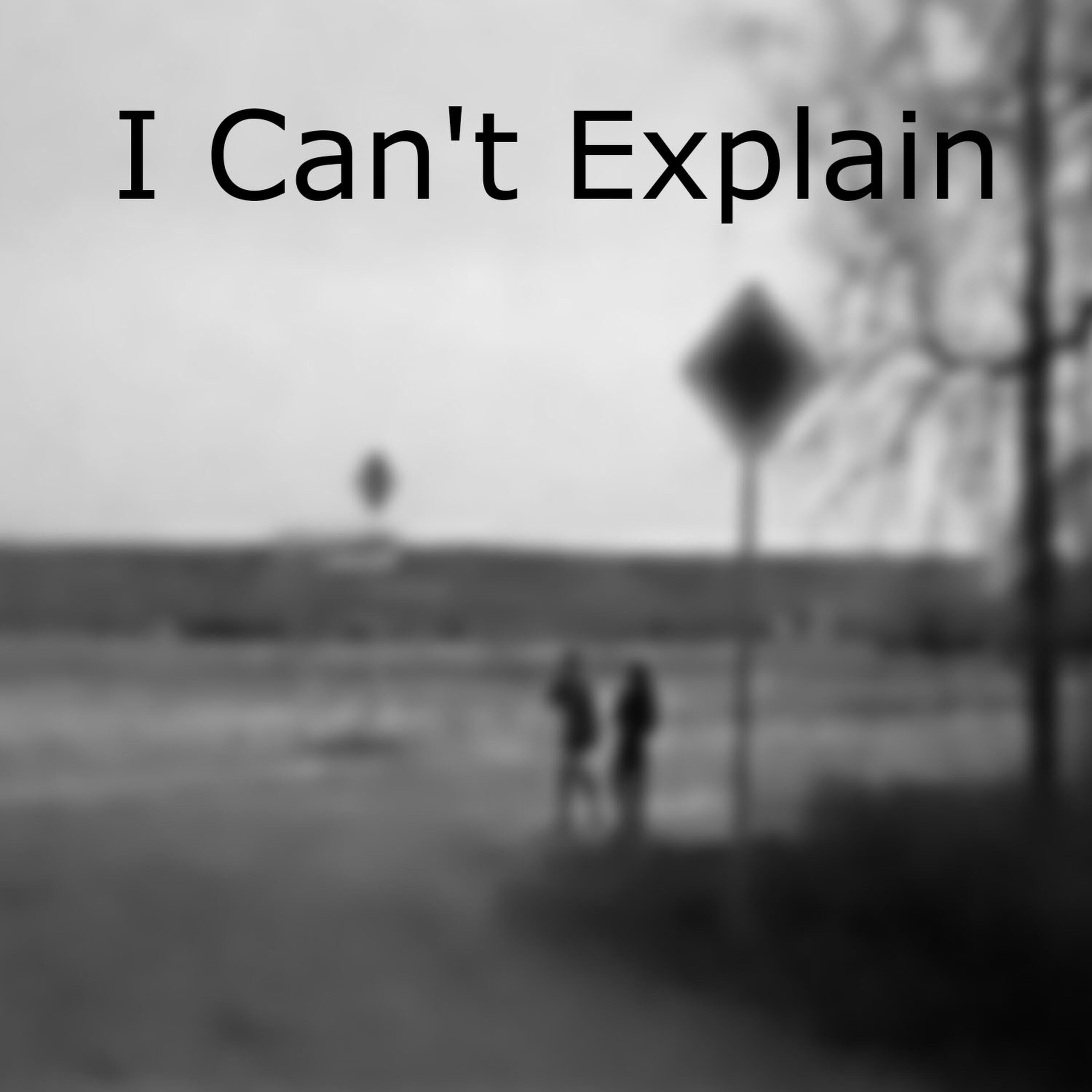 Релиз I Can't Explain