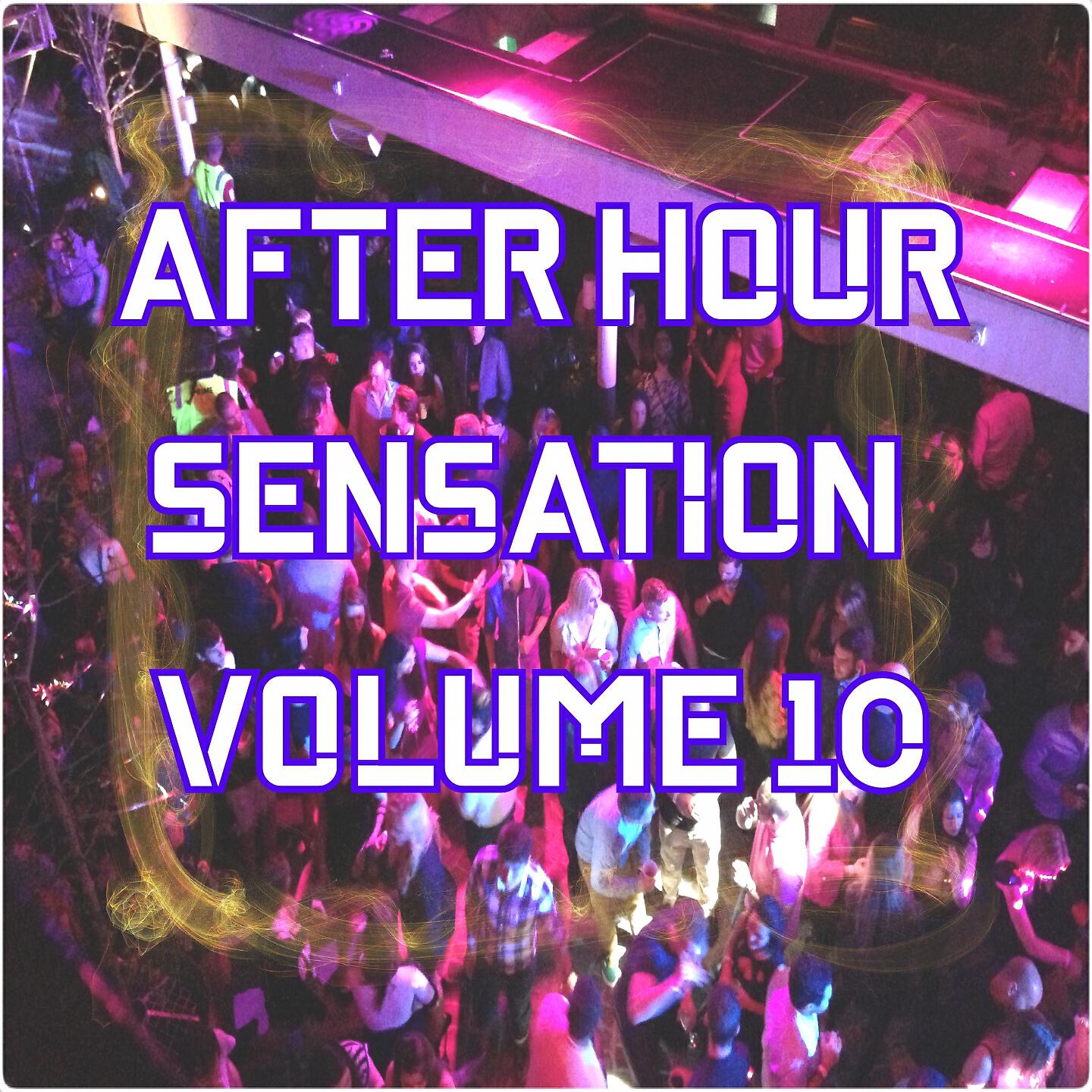 Релиз After Hour Sensation, Vol.10