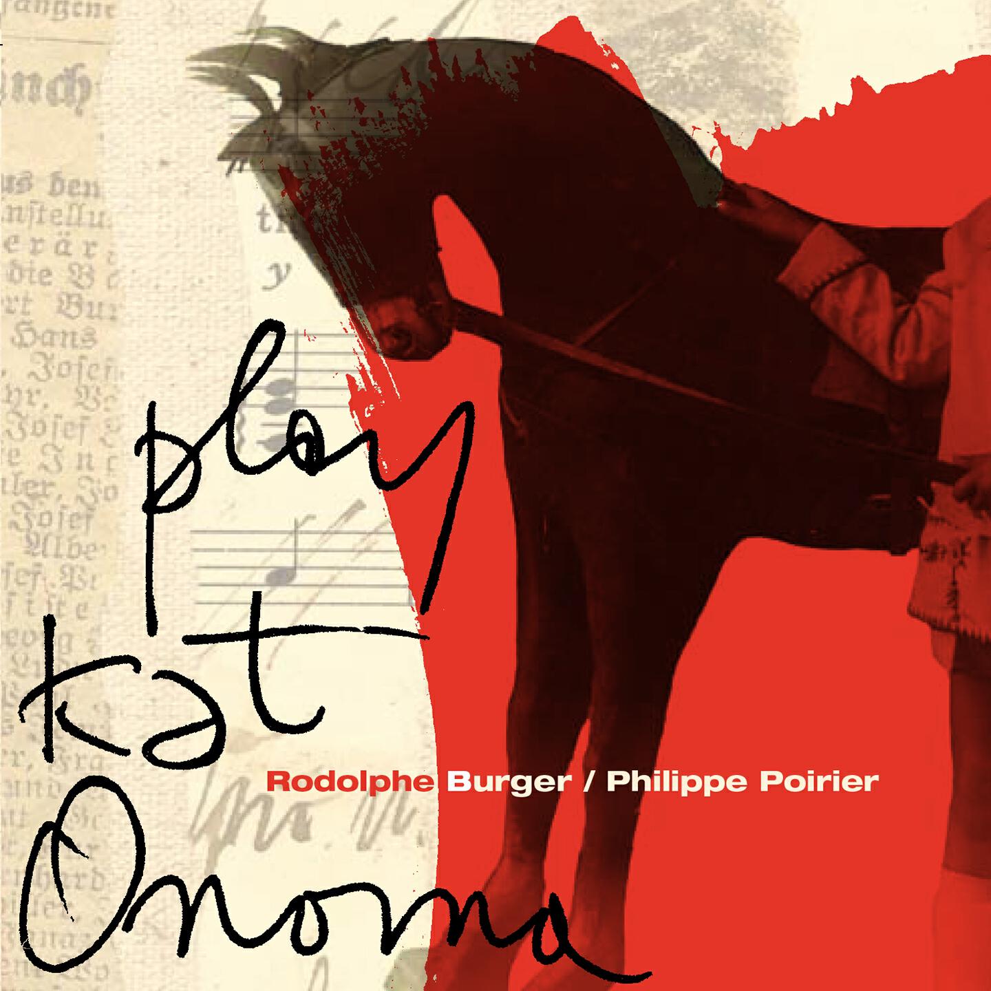 Rodolphe Burger, Philippe Poirier