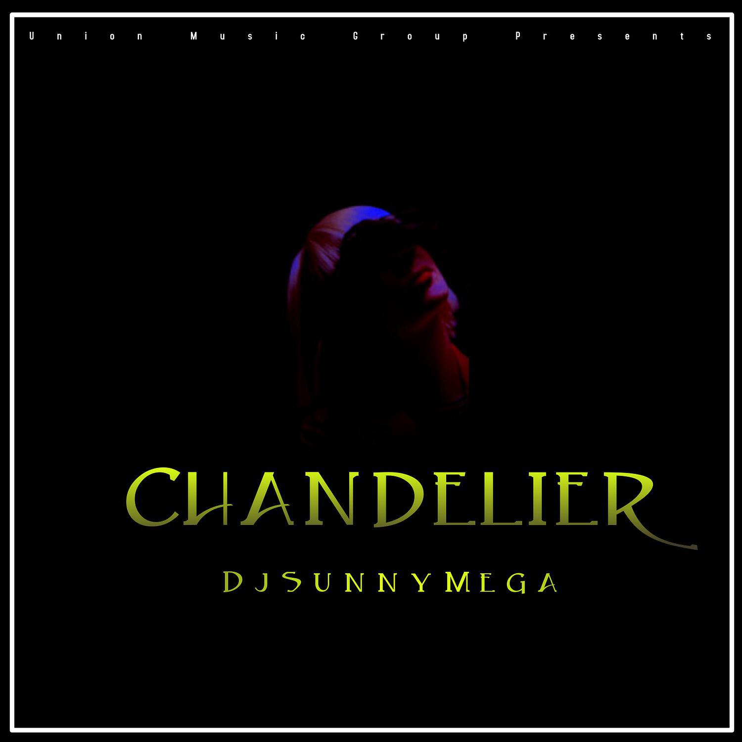 Релиз Chandelier