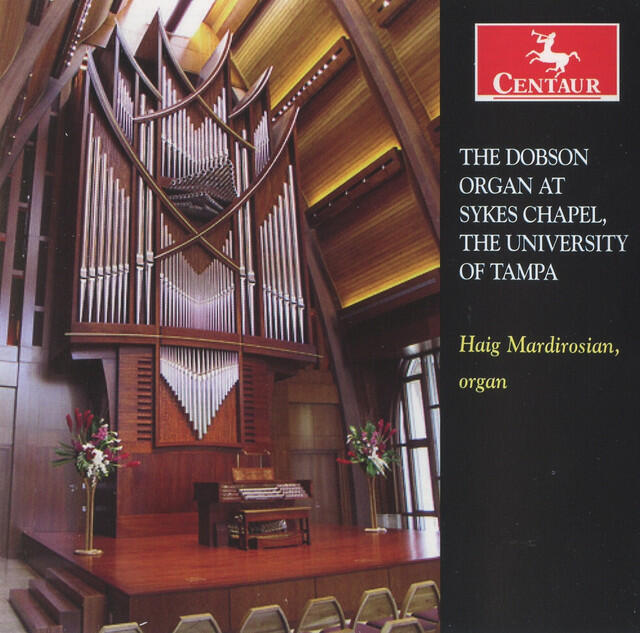 Релиз The Dobson Organ at Sykes Chapel, The Univeristy of Tampa