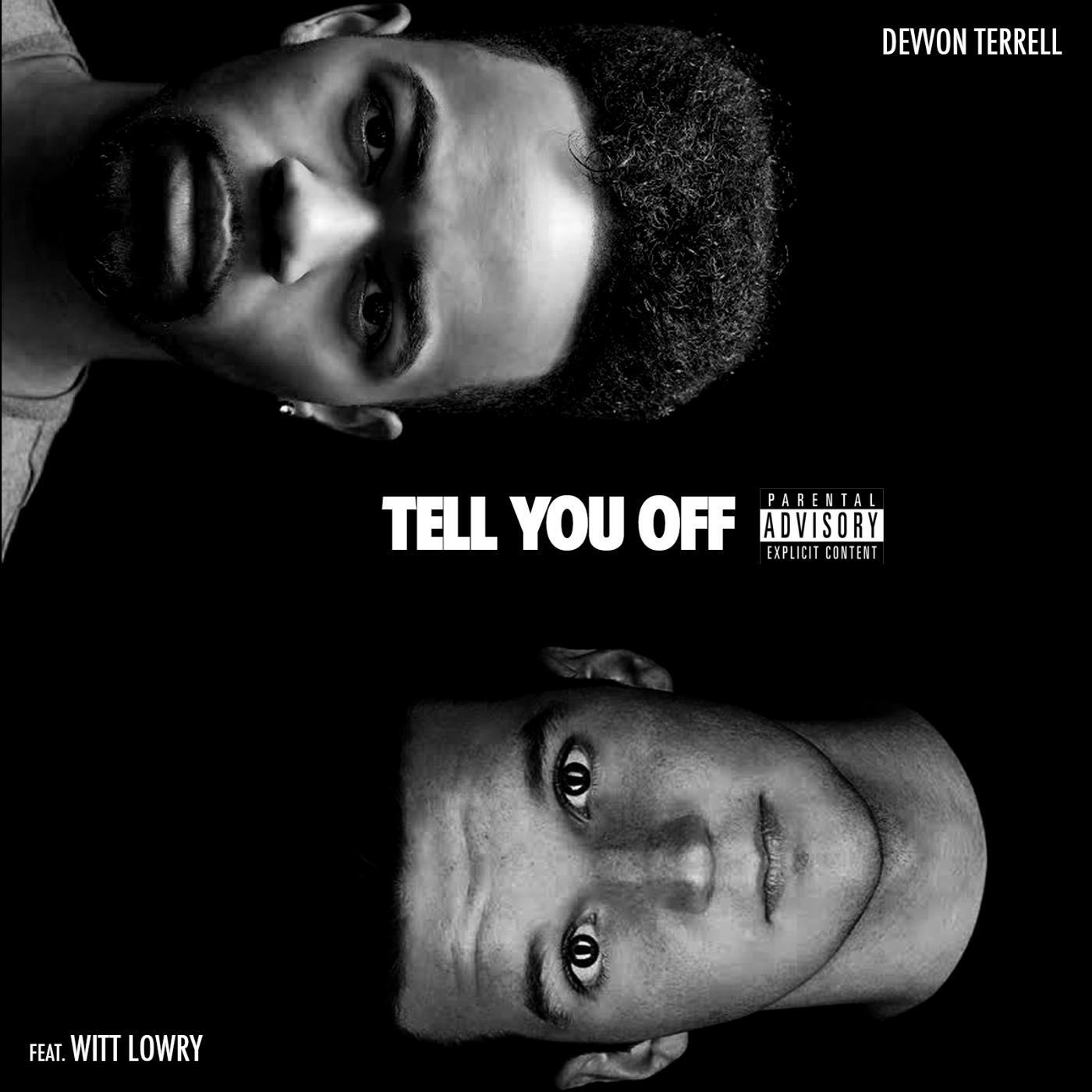 Релиз Tell You off (feat. Witt Lowry)