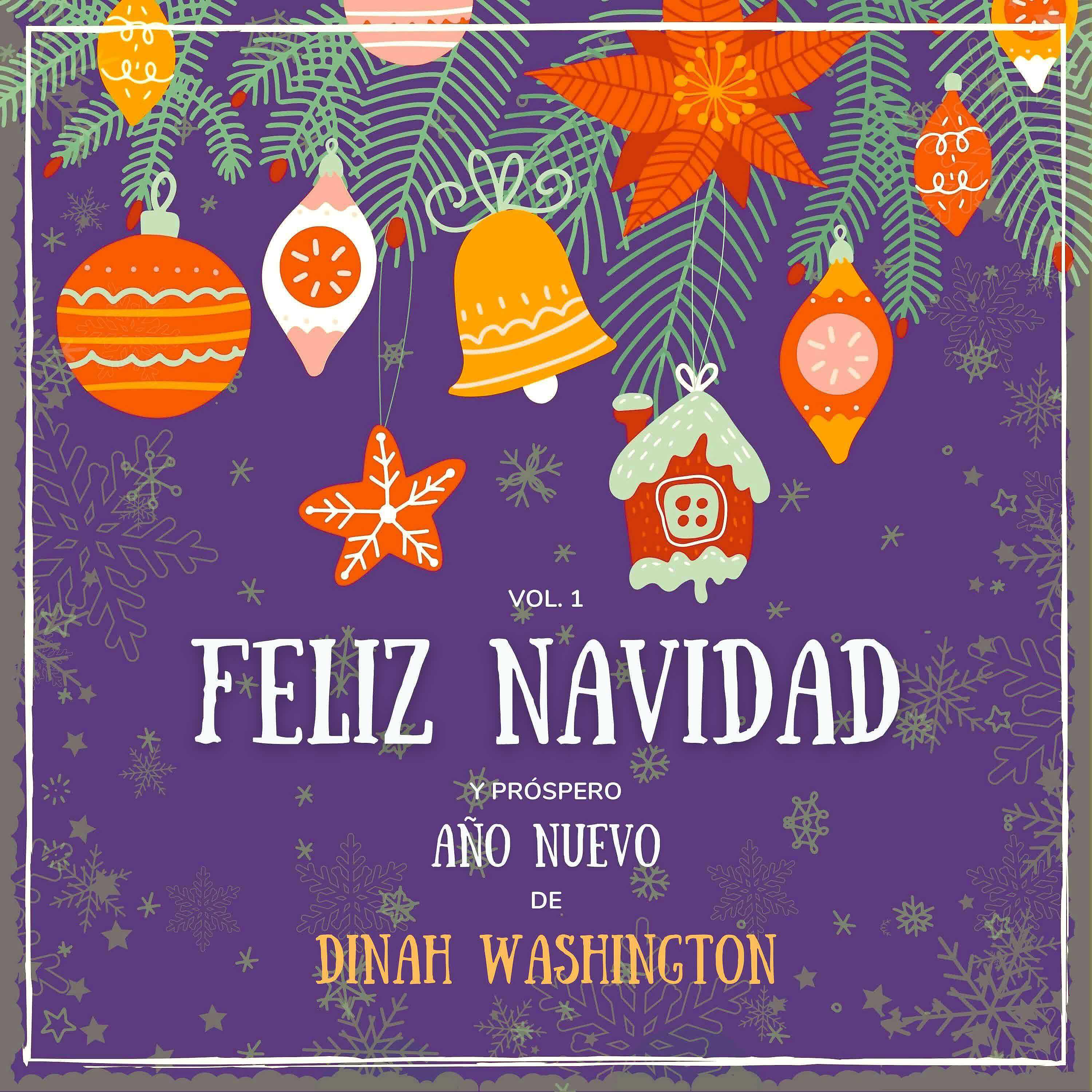 Релиз Feliz Navidad y próspero Año Nuevo de Dinah Washington, Vol. 1
