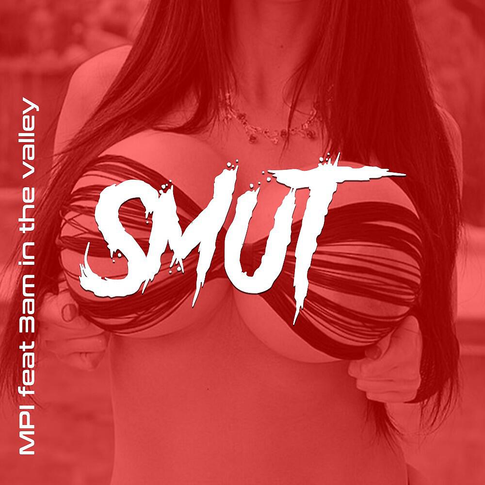 Релиз Smut