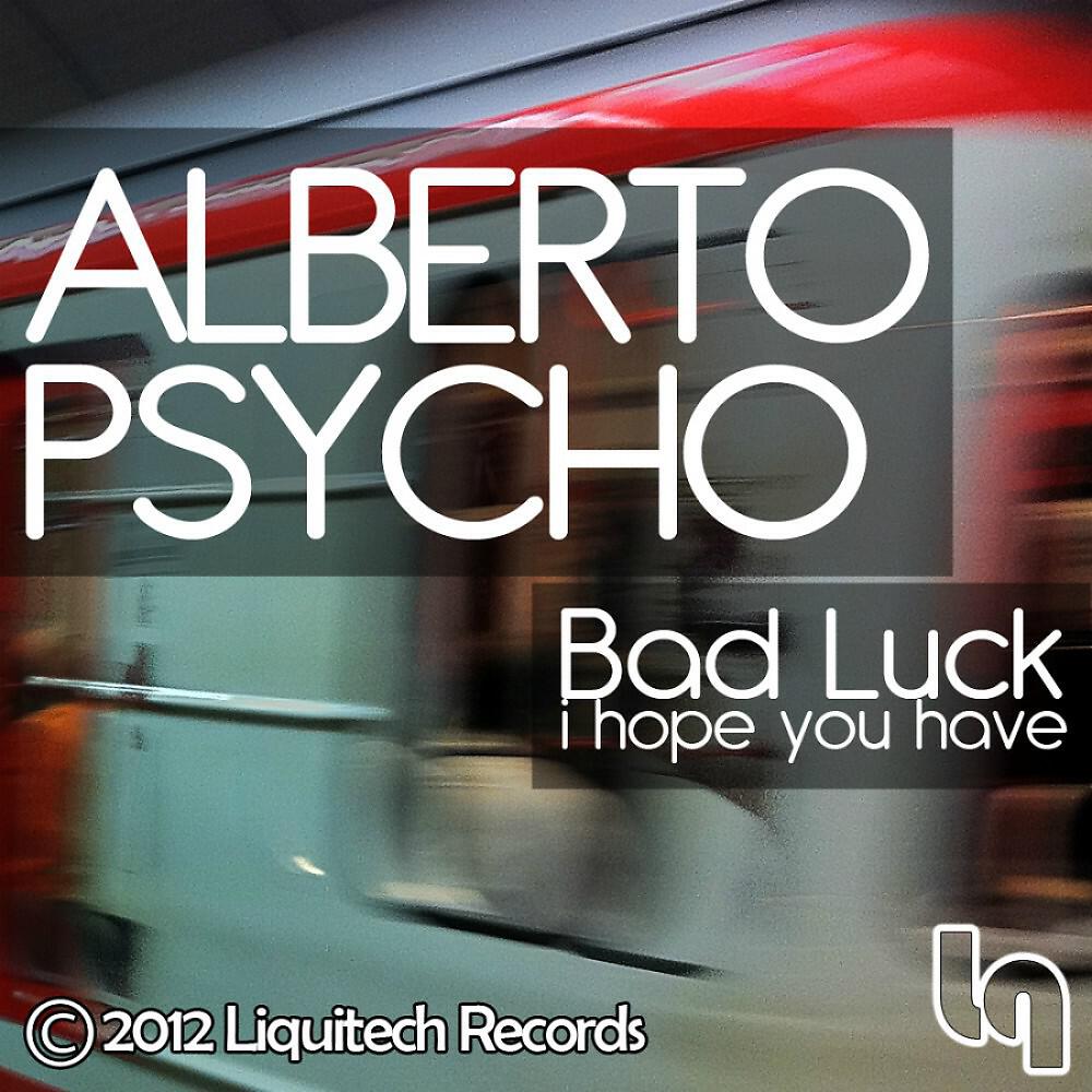 Релиз Bad Luck I Hope You Have
