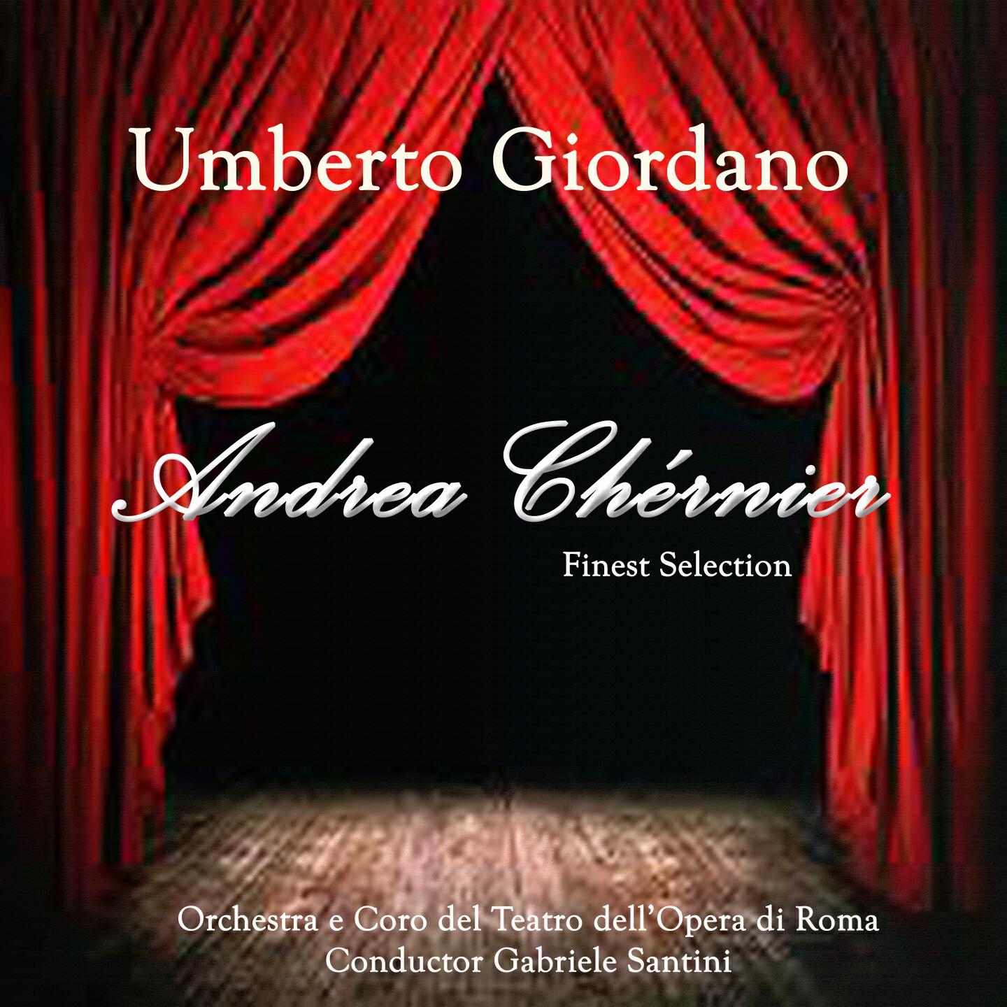 Релиз Giordano: Andrea Chénier (Finest Selection)