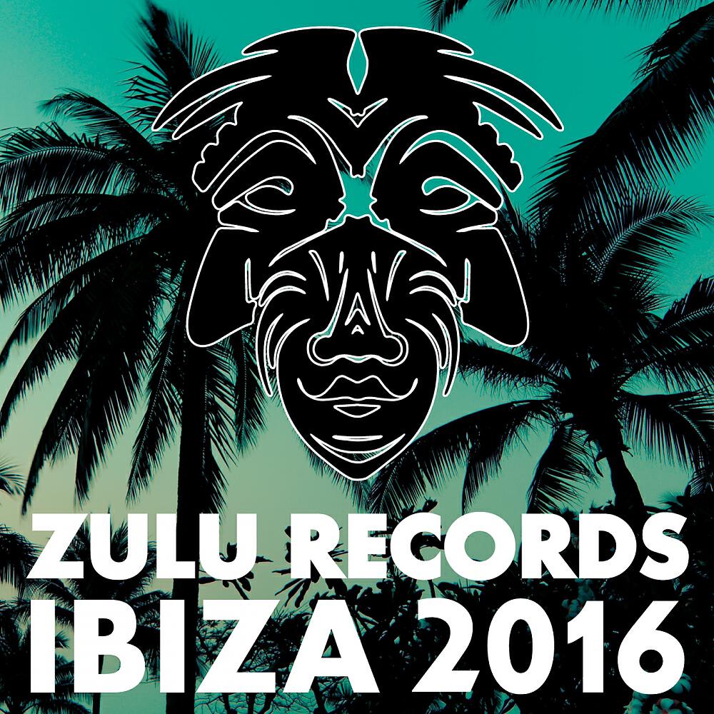 Релиз Zulu Records Ibiza 2016