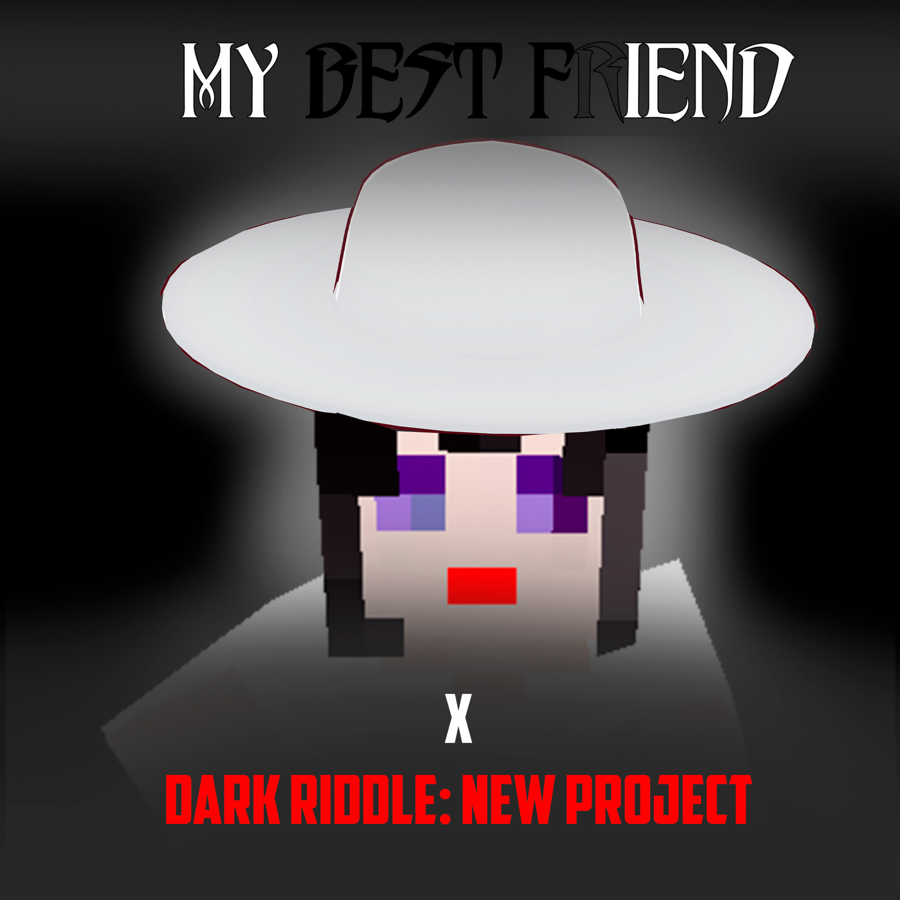 Релиз My Best Friend X Dark Riddle: New Project