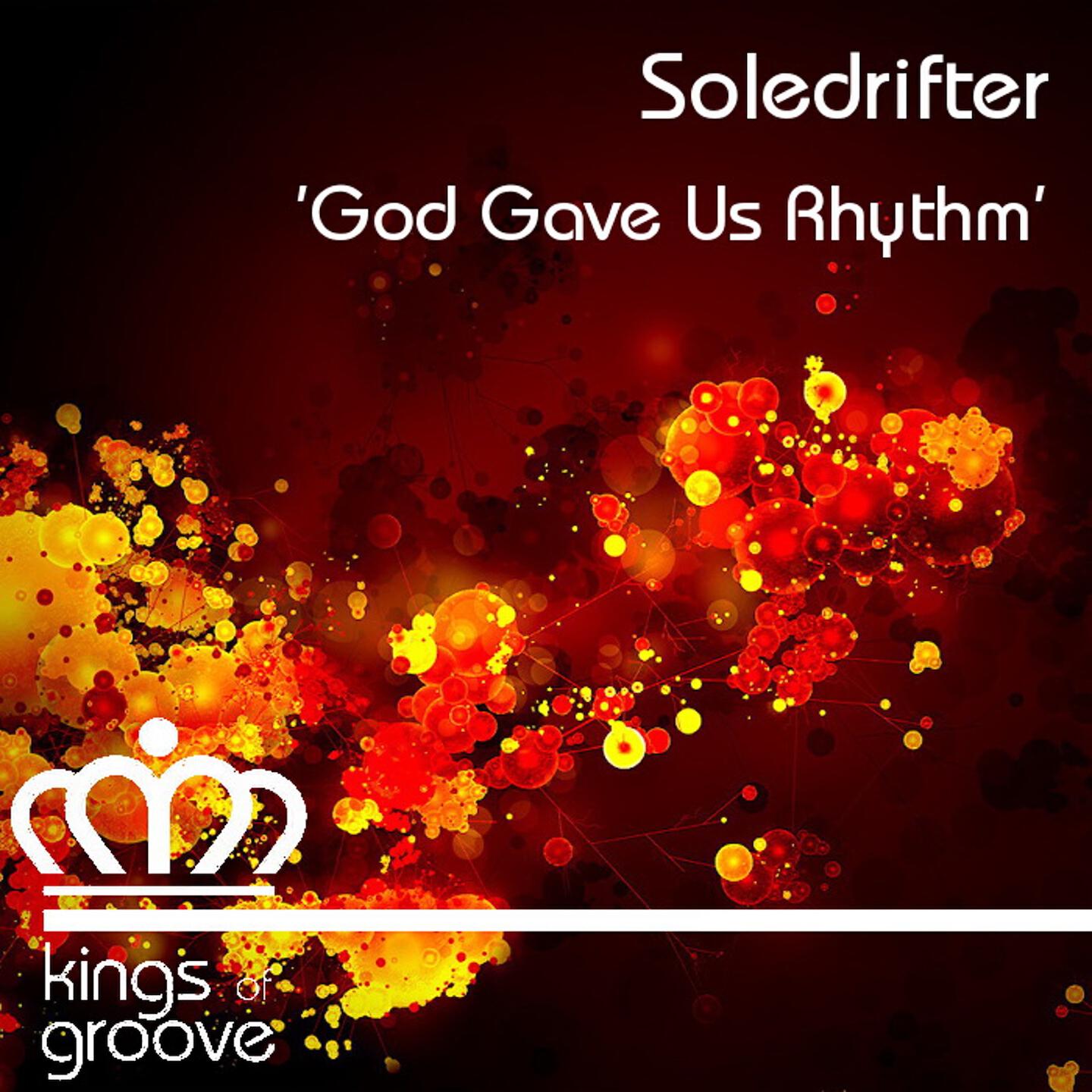 Релиз God Gave Us Rhythm