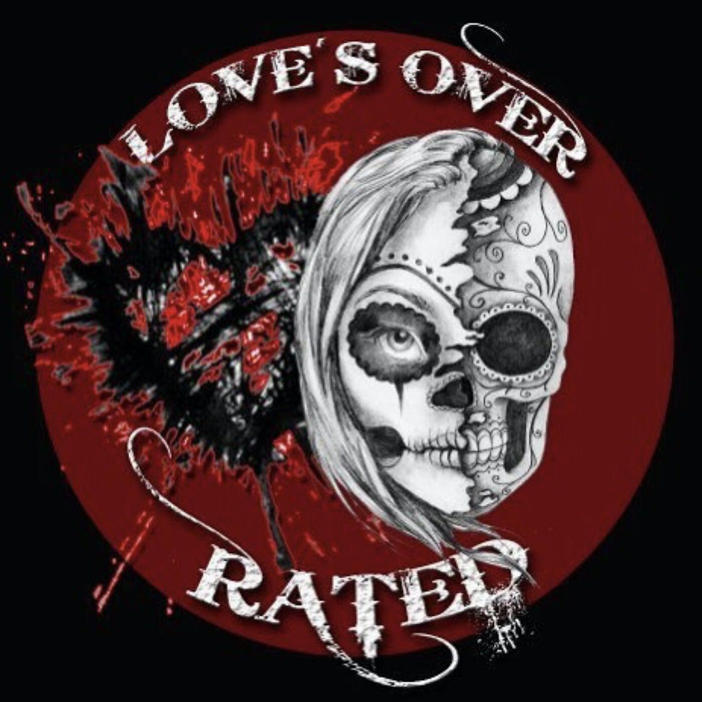 Love's Over-Rated