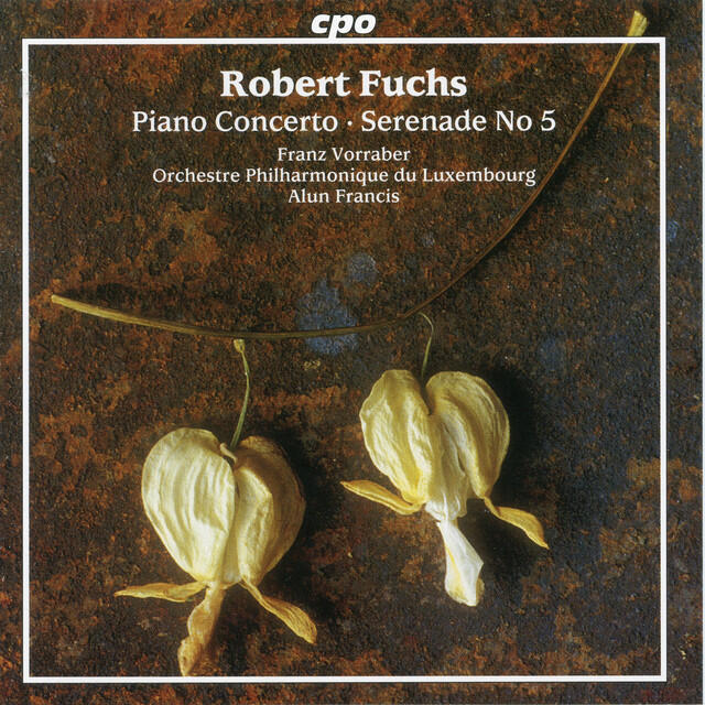 Релиз Fuchs: Piano Concerto, Op. 27 & Serenade No. 5, Op. 53
