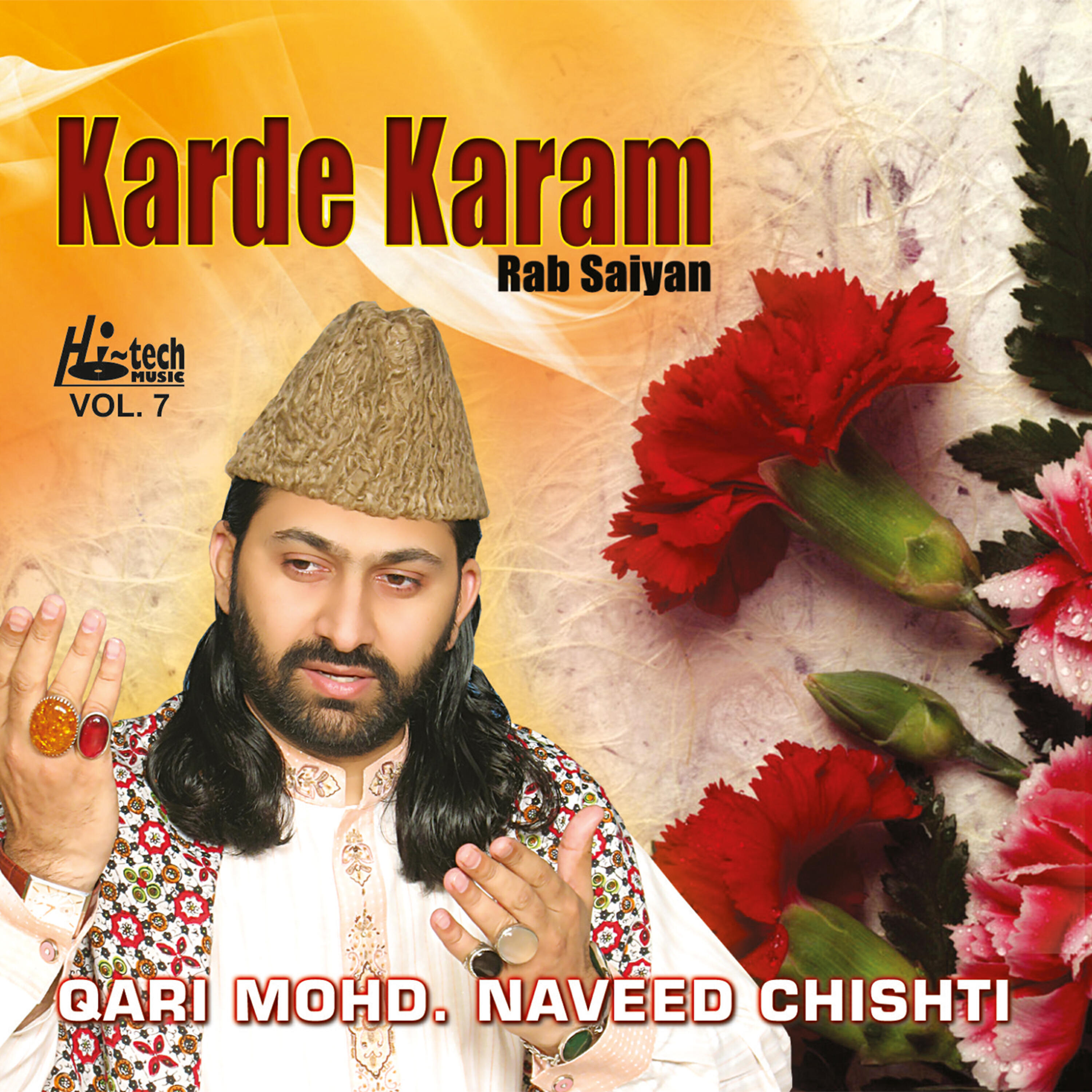 Релиз Karde Karam Rab Saiyan, Vol. 7 - Islamic Naats