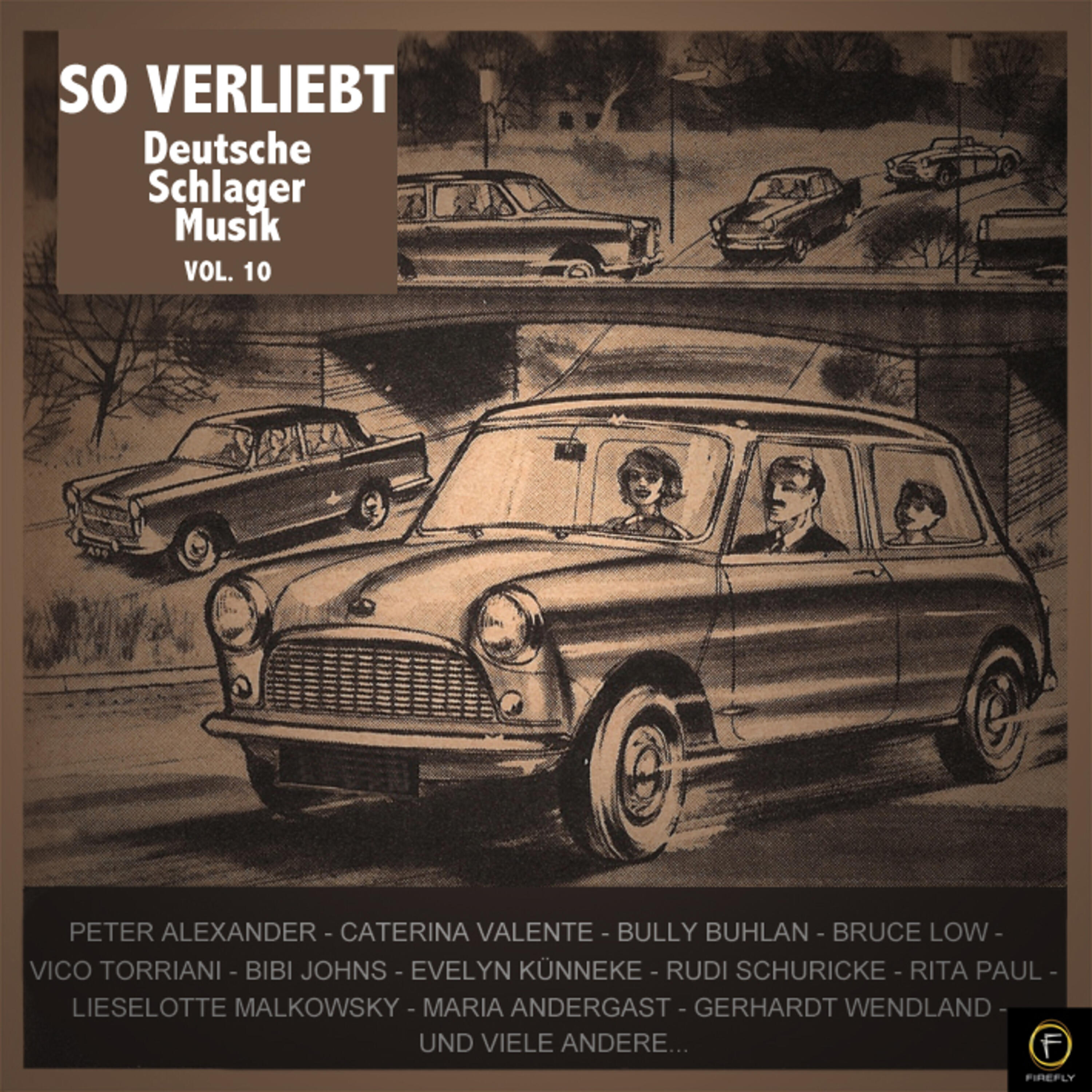 Релиз So Verliebt: Deutsche Schlager Musik, Vol. 10