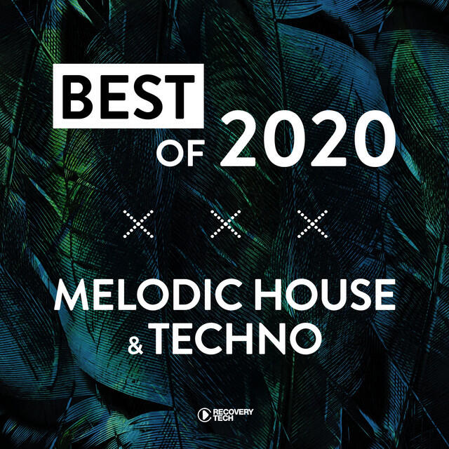 Релиз Best of Melodic House & Techno 2020